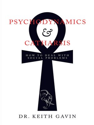 cover image of Psychodynamics & Catharsis